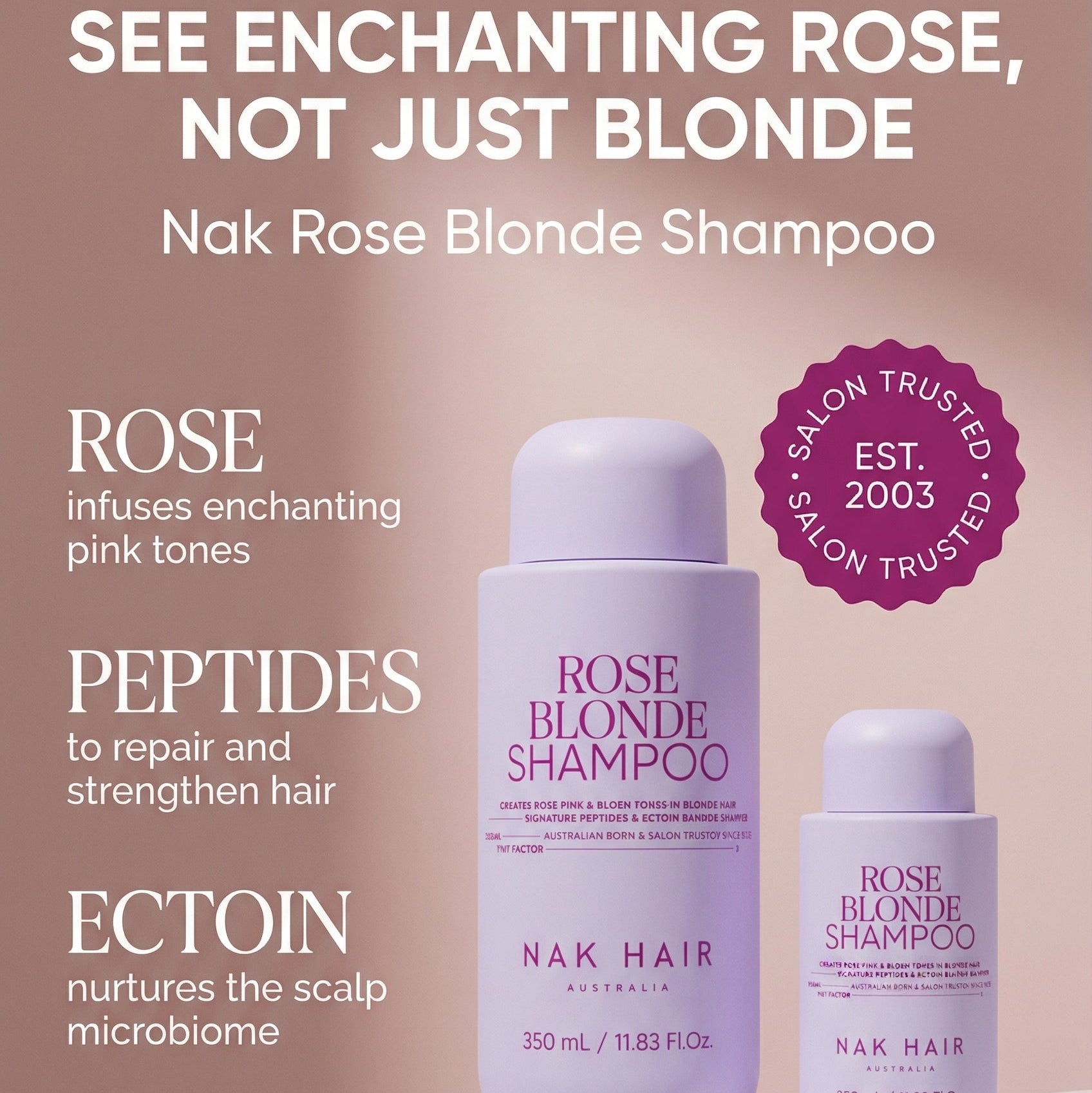 NAK Hair ROSE BLONDE Shampoo 350ml *NEW*