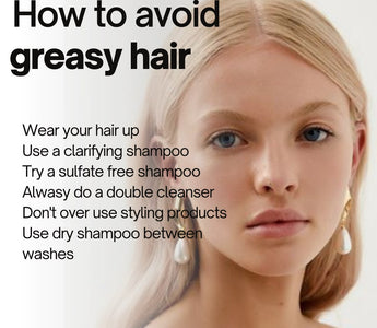 How To Avoid Greasy Hair