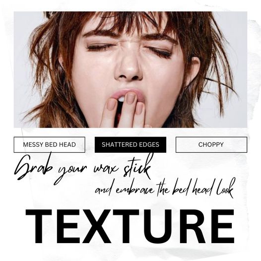 Messy hair texture exudes a laid-back and effortless style It’s a popular look
