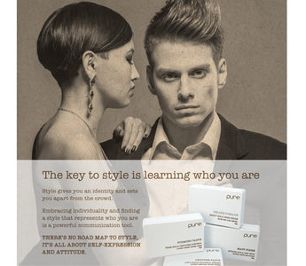 Pure Styling Products - The Key to Style is Learning Who you are.